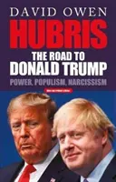 Hubris - Drumul către Donald Trump - Hubris - The Road to Donald Trump