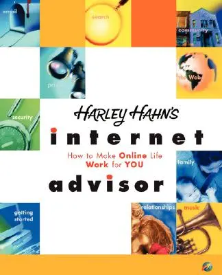 Consilierul de internet al lui Harley Hahn - Harley Hahn's Internet Advisor