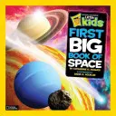 National Geographic Prima mare carte a spațiului pentru copiii mici - National Geographic Little Kids First Big Book of Space