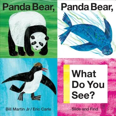 Panda Bear, Panda Bear, What Do You See?: Alunecă și găsește - Panda Bear, Panda Bear, What Do You See?: Slide and Find