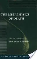 Metafizica morții - The Metaphysics of Death