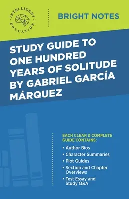 Ghid de studiu la O sută de ani de singurătate de Gabriel Garcia Marquez - Study Guide to One Hundred Years of Solitude by Gabriel Garcia Marquez