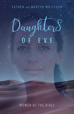 Fiicele Evei: Femeile din Biblie - Daughters of Eve: Women of the Bible