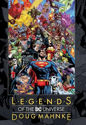 Legendele Universului DC: Doug Mahnke - Legends of the DC Universe: Doug Mahnke