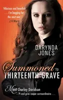 Chemat la al treisprezecelea mormânt - Summoned to Thirteenth Grave