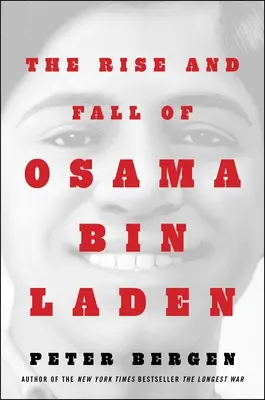 Ascensiunea și căderea lui Osama bin Laden - The Rise and Fall of Osama bin Laden