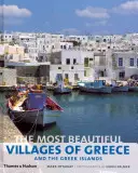 Cele mai frumoase sate din Grecia și din insulele grecești - Most Beautiful Villages of Greece and the Greek Islands