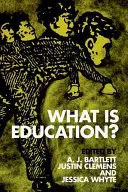 Ce este educația? - What Is Education?