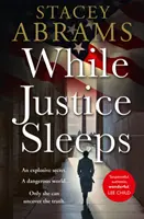 În timp ce justiția doarme - While Justice Sleeps