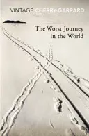 Cea mai proastă călătorie din lume - Worst Journey in the World