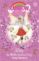 Magia curcubeului: Rita the Rollerskating Fairy - The After School Sports Fairies Book 3 - Rainbow Magic: Rita the Rollerskating Fairy - The After School Sports Fairies Book 3