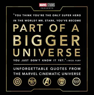 Parte a unui univers mai mare: Citate de neuitat din universul cinematografic Marvel - Part of a Bigger Universe: Unforgettable Quotes from the Marvel Cinematic Universe