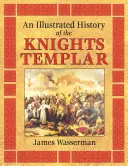 O istorie ilustrată a Cavalerilor Templieri - An Illustrated History of the Knights Templar