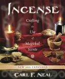 Tămâie: Crearea și utilizarea parfumurilor magice - Incense: Crafting & Use of Magickal Scents