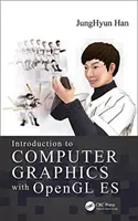 Introducere în grafica pe calculator cu OpenGL Es - Introduction to Computer Graphics with OpenGL Es