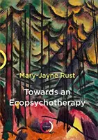 Către o ecopsihoterapie - Towards an Ecopsychotherapy