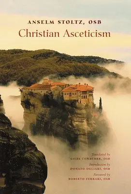 Ascetismul creștin - Christian Asceticism
