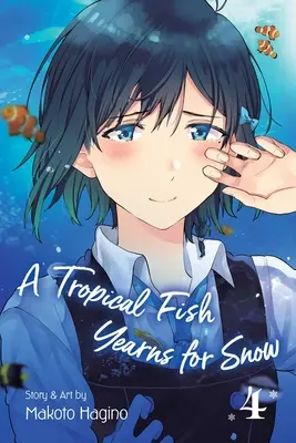Un pește tropical tânjește după zăpadă, vol. 4, 4 - A Tropical Fish Yearns for Snow, Vol. 4, 4