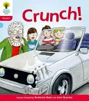 Oxford Reading Tree: Nivelul 4: Floppy's Phonics Fiction: Crunch! - Oxford Reading Tree: Level 4: Floppy's Phonics Fiction: Crunch!