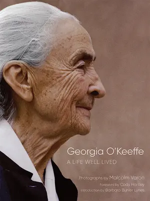 Georgia O'Keeffe: O viață bine trăită - Georgia O'Keeffe: A Life Well Lived