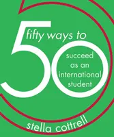 50 de moduri de a reuși ca student internațional - 50 Ways to Succeed as an International Student