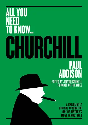 Winston Churchill: O prezentare strălucit de concisă a unuia dintre cei mai faimoși oameni ai istoriei - Winston Churchill: A Brilliantly Concise Account of One of History's Most Famous Men