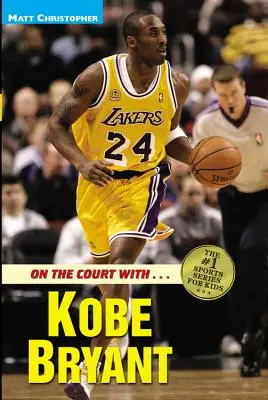 Pe teren cu Kobe Bryant - On the Court with Kobe Bryant