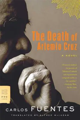 Moartea lui Artemio Cruz / The Death of Artemio Cruz - The Death of Artemio Cruz
