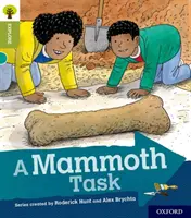 Oxford Reading Tree Explorează cu Biff, Chip și Kipper: Oxford Nivelul 7: O sarcină mamut - Oxford Reading Tree Explore with Biff, Chip and Kipper: Oxford Level 7: A Mammoth Task