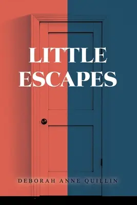 Mici evadări - Little Escapes