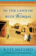 În țara burqaselor albastre - In the Land of Blue Burqas