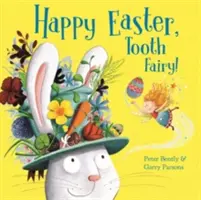 Paște fericit, Zâna Măseluță! - Happy Easter, Tooth Fairy!