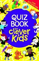 Carte de teste pentru copii isteți - Quiz Book for Clever Kids