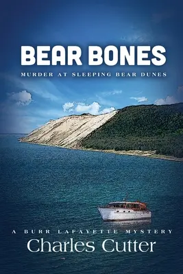 Bear Bones: Crimă la Sleeping Bear Dunes - Bear Bones: Murder at Sleeping Bear Dunes