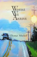 Unde ajungem - Where We Arrive