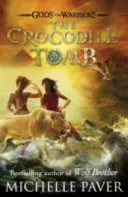 Mormântul crocodilului (Gods and Warriors Book 4) - Crocodile Tomb (Gods and Warriors Book 4)