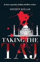 Preluarea Taj - Taking the Taj
