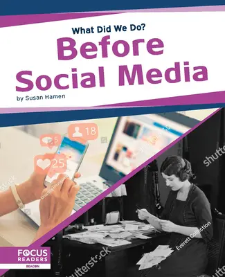 Înainte de Social Media - Before Social Media