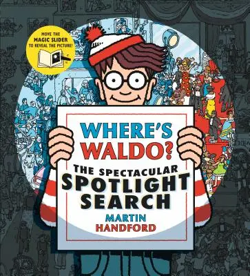 Unde-i Waldo? căutarea spectaculoasă a reflectoarelor - Where's Waldo? the Spectacular Spotlight Search