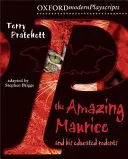 Oxford Playscripts: Uimitorul Maurice și rozătoarele sale educate - Oxford Playscripts: The Amazing Maurice and his Educated Rodents