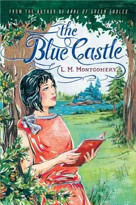 Castelul albastru - The Blue Castle