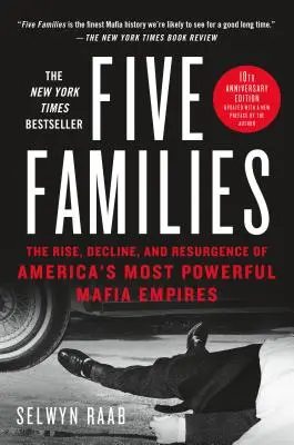 Cinci familii: Ascensiunea, declinul și reapariția celor mai puternice imperii mafiote din America: The Rise, Decline, and Resurgence of America's Most Powerful Mafia Empires - Five Families: The Rise, Decline, and Resurgence of America's Most Powerful Mafia Empires