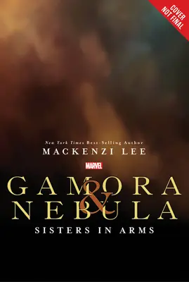 Gamora și Nebula: Sisters in Arms - Gamora and Nebula: Sisters in Arms