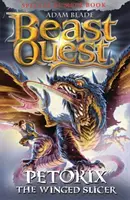 Beast Quest: Petorix Tăietorul înaripat - Special 24 - Beast Quest: Petorix the Winged Slicer - Special 24
