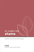 Înțelegerea rușinii - Insight Into Shame