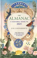 Almanahul - Un ghid sezonier pentru anul 2021 - Almanac - A Seasonal Guide to 2021