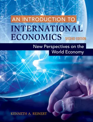 O introducere în economia internațională: New Perspectives on the World Economy (Noi perspective asupra economiei mondiale) - An Introduction to International Economics: New Perspectives on the World Economy