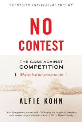 Fără concurs: Argumentul împotriva concurenței - No Contest: The Case Against Competition