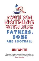 Nu vei câștiga nimic cu copiii - You'll Win Nothing with Kids