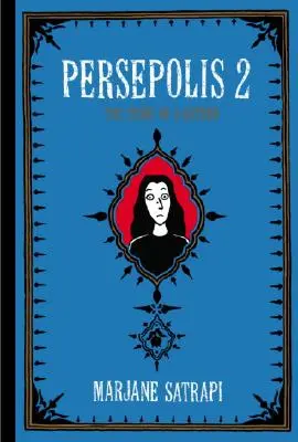 Persepolis 2: Povestea unei întoarceri - Persepolis 2: The Story of a Return